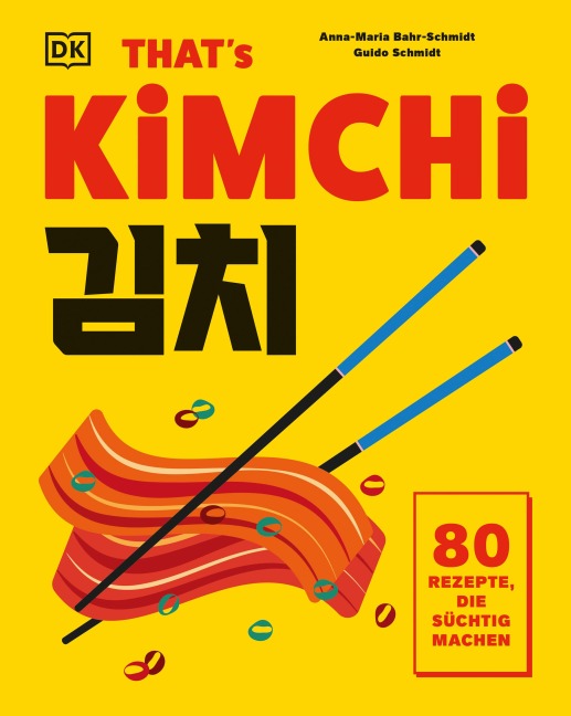 That's Kimchi - Anna-Maria Bahr-Schmidt, Guido Schmidt