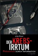 Cover-Bild zum Titel 'Der Krebs-Irrtum' von 'Jörg Rinne'
