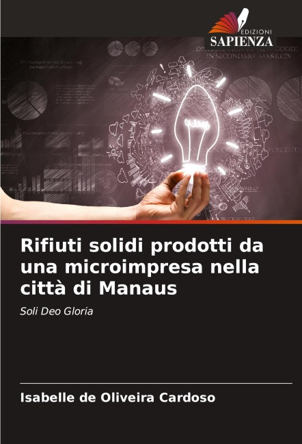 Rifiuti solidi prodotti da una microimpresa nella città di Manaus - Isabelle de Oliveira Cardoso