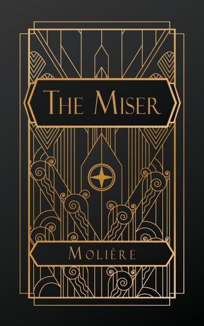 The Miser - Molière