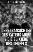 Cover-Bild zum Titel 'Lebensansichten des Katers Murr & Die Elixiere des Teufels' von 'E. T. A. Hoffmann'