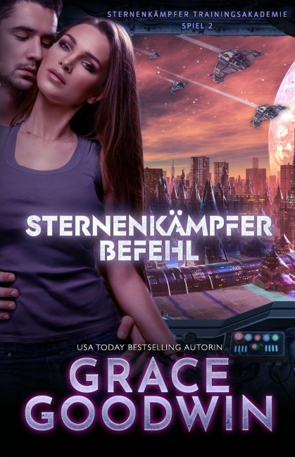 Starfighter Befehl - Grace Goodwin