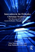 Cover-Bild zum Titel 'Innovation in the Orthodox Christian Tradition?' von 'Trine Stauning Willert, Lina Molokotos-Liederman'