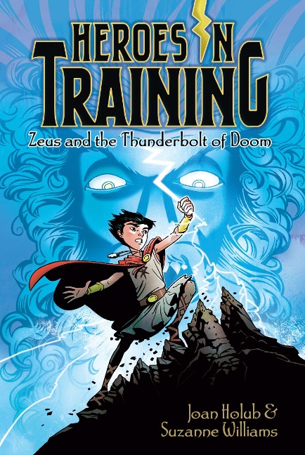 Zeus and the Thunderbolt of Doom - Joan Holub, Suzanne Williams