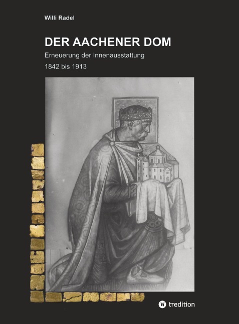 DER AACHENER DOM - Willi Radel