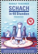 Cover-Bild zum Titel 'Schach in 40 Stunden' von 'Rudolf Teschner'