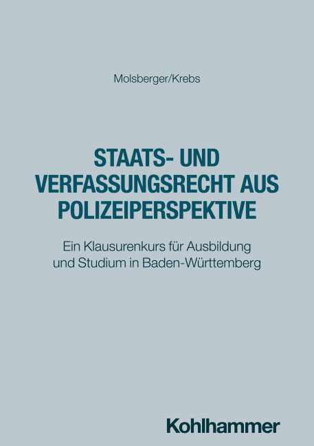 Staats- und Verfassungsrecht aus Polizeiperspektive - Philipp Molsberger, Klaus Krebs