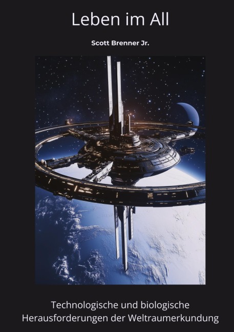 Leben im All - Scott Brenner Jr.