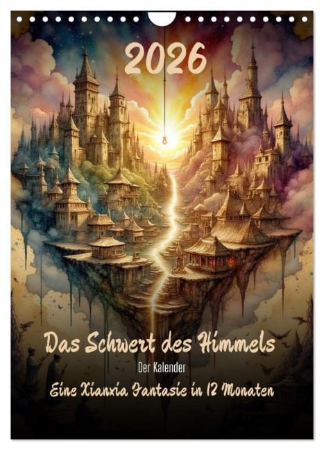 Das Schwert des Himmels - Der Kalender (Wandkalender 2026 DIN A4 hoch), CALVENDO Monatskalender - Liam Blue