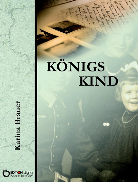 Königs Kind - Karina Brauer