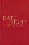 Cover-Bild zum Titel 'Date Night - Zeit für euch' von 'Tom Bobsien'