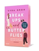 Breakups and Butterflies - Kyra Groh