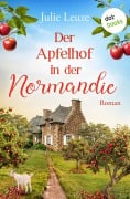 Cover-Bild zum Titel 'Der Apfelhof in der Normandie' von 'Julie Leuze'