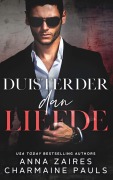 Cover-Bild zum Titel 'Duisterder dan liefde' von 'Anna Zaires, Charmaine Pauls'