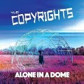 Cover-Bild zum Titel 'Alone In A Dome' von 'The Copyrights'