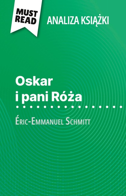 Oskar i pani Ró¿a ksi¿¿ka Éric-Emmanuel Schmitt (Analiza ksi¿¿ki) - Laure de Caevel