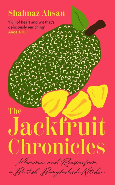The Jackfruit Chronicles - Shahnaz Ahsan