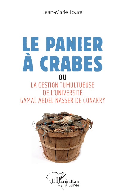 Le panier à crabes - Toure