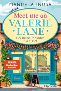 Cover-Bild zum Titel 'Meet me on Valerie Lane - Der kleine Teeladen zum Glück' von 'Manuela Inusa'