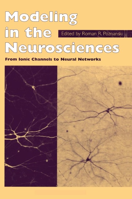 Modeling in the Neurosciences - 