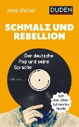 Cover-Bild zum Titel 'Schmalz und Rebellion' von 'Jens Balzer'