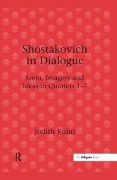 Cover-Bild zum Titel 'Shostakovich in Dialogue' von 'Judith Kuhn'