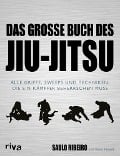 Das große Buch des Jiu-Jitsu - Saulo Ribeiro, Kevin Howell