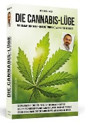 Cover-Bild zum Titel 'Die Cannabis-Lüge - Erweiterte Neuausgabe' von 'Kurosch Yazdi'