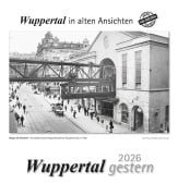Cover-Bild zum Titel 'Wuppertal gestern 2026' von ''