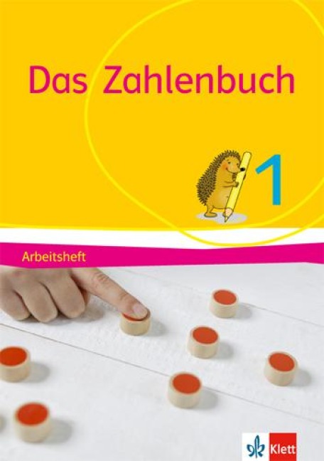 Das Zahlenbuch. 1. Schuljahr. Arbeitsheft. Allgemeine Ausgabe ab 2017 - Erich Ch. Wittmann, Gerhard N. Müller, Melanie Bischoff, Marcus Nührenbörger, Ralph Schwarzkopf