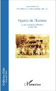 Cover-Bild zum Titel 'Figures de l'homme' von 'Alain Milon, Shu-Ling Stéphanie Tsai'