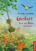 Cover-Bild zum Titel 'Giesbert hört das Gras wachsen' von 'Daniela Drescher'