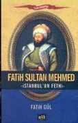 Cover-Bild zum Titel 'Fatih Sultan Mehmed' von 'Fatih Gül'