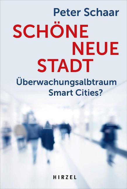 Schöne neue Stadt - Peter Dipl. -Pol. Schaar
