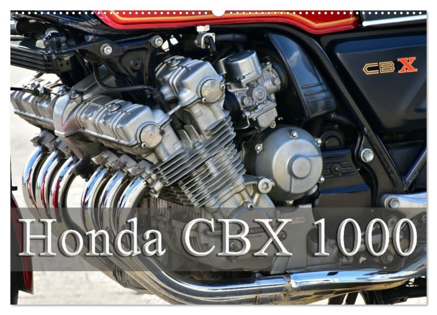Honda CBX 1000 (Wandkalender 2026 DIN A2 quer), CALVENDO Monatskalender - Ingo Laue