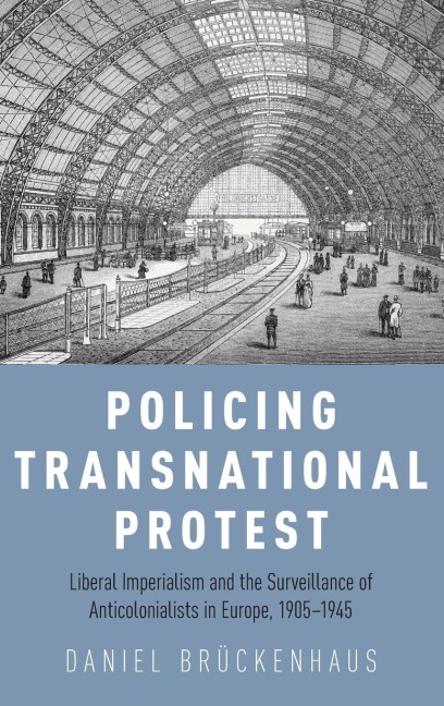 Policing Transnational Protest - Daniel Brückenhaus