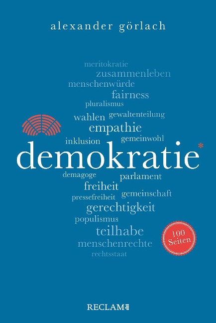 Demokratie. 100 Seiten - Alexander Görlach