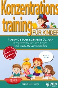 Cover-Bild zum Titel 'Konzentrationstraining für Kinder!' von 'Sophie Lindenberg, Marc Netzer'