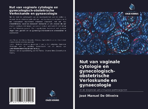 Nut van vaginale cytologie en gynecologisch-obstetrische Verloskunde en gynaecologie - José Manuel de Oliveira