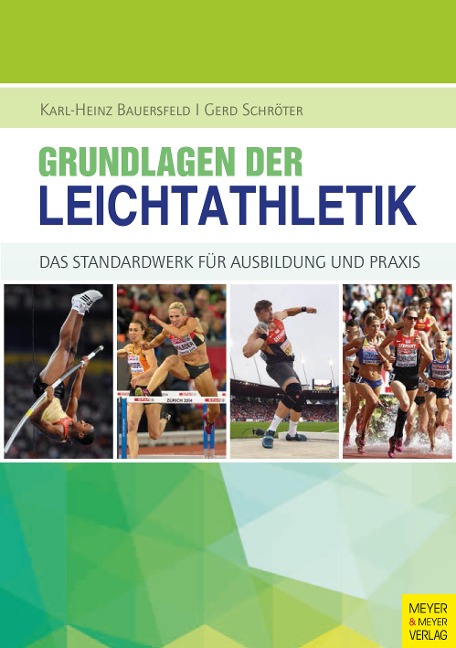 Grundlagen der Leichtathletik - Karl-Heinz Bauersfeld, Gerd Schröter
