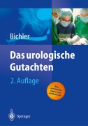 Cover-Bild zum Titel 'Das urologische Gutachten' von 'Karl-Horst Bichler'