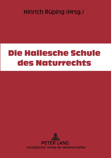 Die Hallesche Schule des Naturrechts -