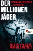 Der Millionenjäger - Wolfgang Unterfeld