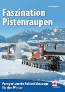 Cover-Bild zum Titel 'Faszination Pistenraupen' von 'Klaus Bergdolt'