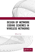 Cover-Bild zum Titel 'Design of Network Coding Schemes in Wireless Networks' von 'Zihuai Lin'