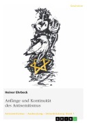 Cover-Bild zum Titel 'Anfänge und Kontinuität des Antisemitismus' von 'Heiner Ehrbeck'