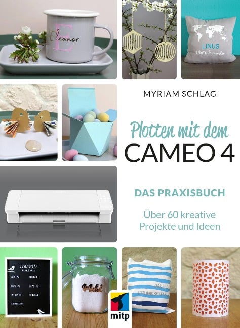 Plotten mit dem CAMEO 4 - Myriam Schlag