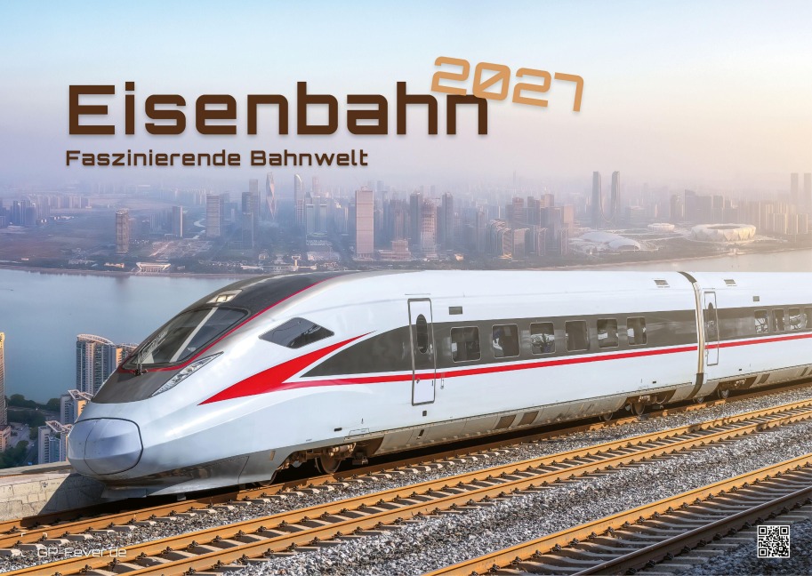Eisenbahn - faszinierende Bahnwelt - 2027 - Kalender DIN A3 - 
