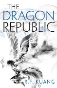 Cover-Bild zum Titel 'The Dragon Republic' von 'Rebecca F. Kuang'