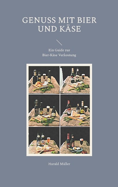 Genuss mit Bier und Käse - Harald Müller